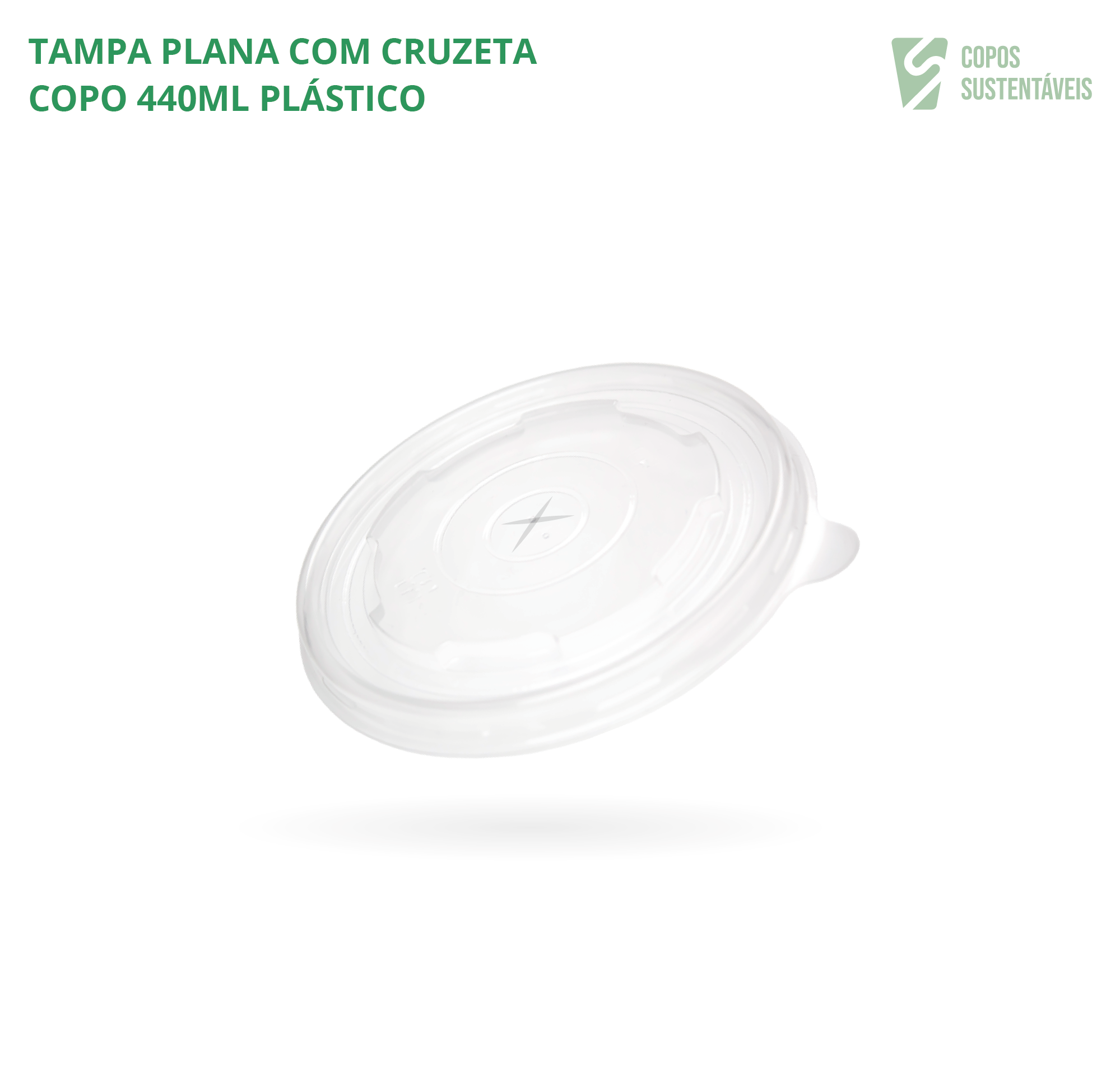 Tampa plana com cruzeta para copo plástico 550ml